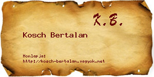 Kosch Bertalan névjegykártya